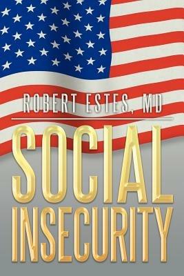 Social Insecurity - Robert Estes - cover