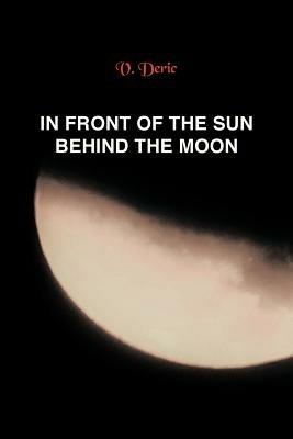 In Front of the Sun, Behind the Moon - Vojislav Deric - cover