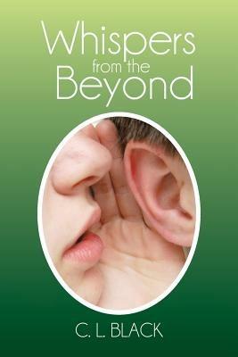 Whispers from the Beyond - C L Black - cover
