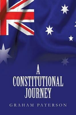 A Constitutional Journey - Graham Paterson - cover