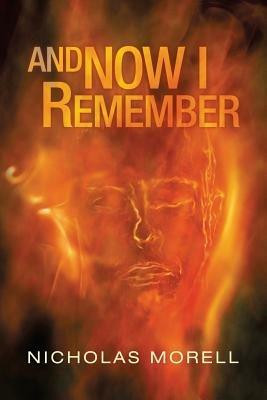 And Now I Remember - Nicholas Morell - cover