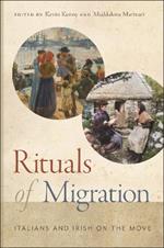 Rituals of Migration: Italians and Irish on the Move