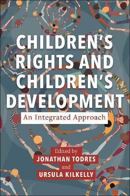 Children’s Rights and Children’s Development: An Integrated Approach - cover