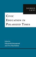 Civic Education in Polarized Times: NOMOS LXVI