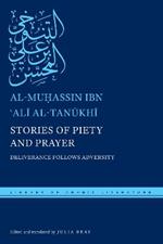 Stories of Piety and Prayer: Deliverance Follows Adversity