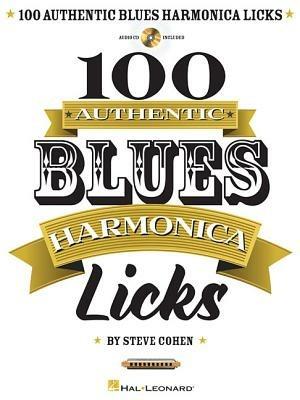 100 Authentic Blues Harmonica Licks - Steve Cohen - cover
