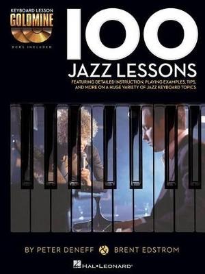 100 Jazz Lessons: Keyboard Lesson Goldmine Series - Peter Deneff,Brent Edstrom - cover