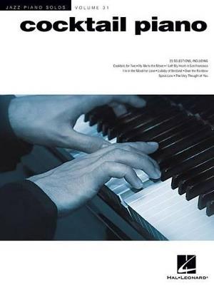 Cocktail Piano: Jazz Piano Solos Series Volume 31 - cover