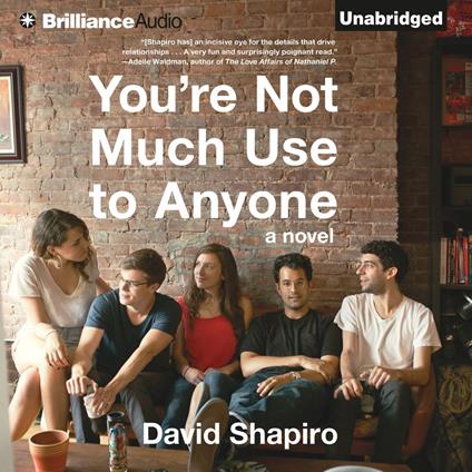 You're Not Much Use to Anyone