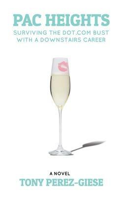 Pac Heights - Tony Perez-Giese - cover