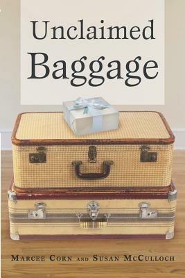 Unclaimed Baggage - Marcee Corn,Susan McCulloch - cover