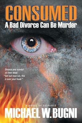 Consumed - Michael W Bugni - cover