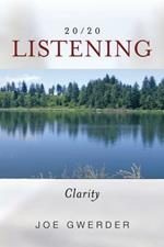 20/20 Listening: Clarity