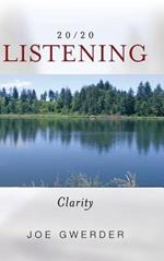 20/20 Listening: Clarity