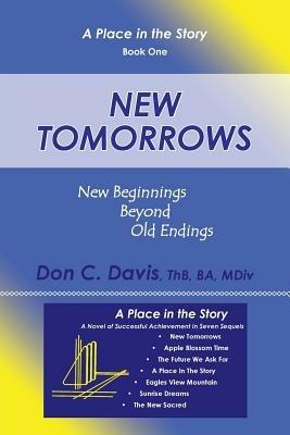 New Tomorrows: New Beginnings Beyond Old Endings - Thb Ba Davis - cover