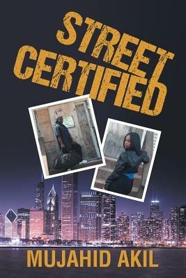 Street Certified - Mujahid Akil - cover