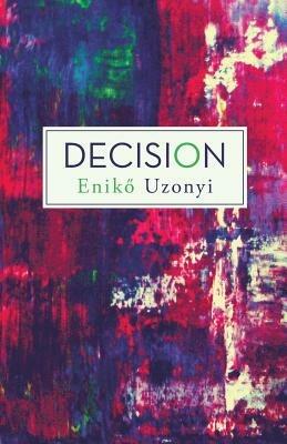 Decision - Eniko Uzonyi - cover