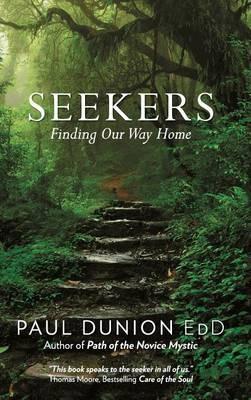 Seekers: Finding Our Way Home - Paul Dunion Edd - cover