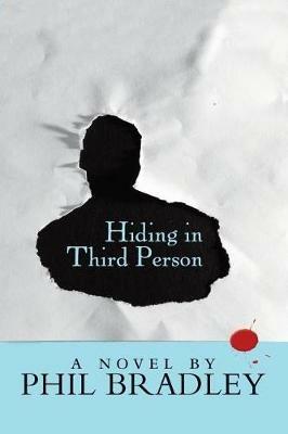 Hiding in Third Person - Phil Bradley - cover