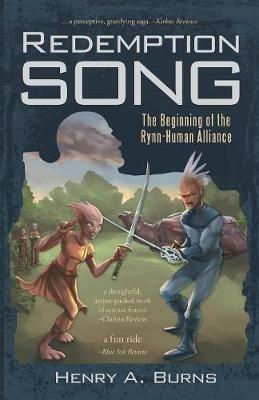 Redemption Song: The Beginning of the Rynn-Human Alliance - Henry a Burns - cover