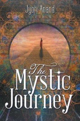 The Mystic Journey - Jyoti Anand - cover