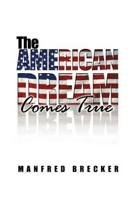 The American Dream Comes True - Manfred Brecker - cover