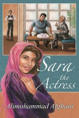 Sara the Actress - Alimohammad Afghani - cover