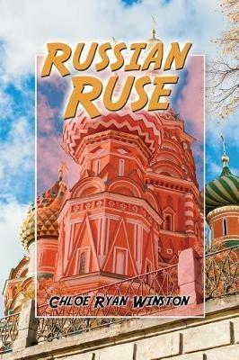 Russian Ruse - Chloe Ryan Winston - cover