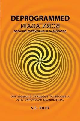 Deprogrammed - S S Riley - cover
