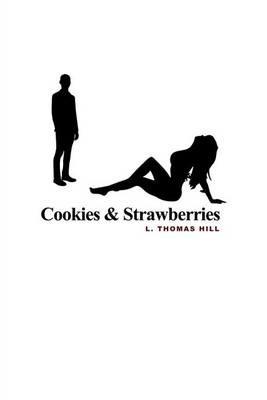 Cookies & Strawberries - L Thomas Hill - cover