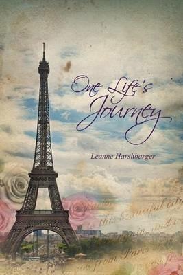 One Life's Journey - Leanne Harshbarger - cover