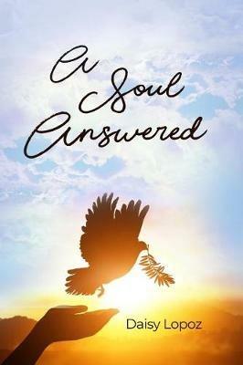 A Soul Answered - Daisy Lopoz - cover