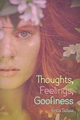 Thoughts, Feelings, Goofiness - Erica Sousa - cover