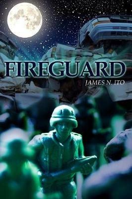 Fireguard - James N Ito - cover