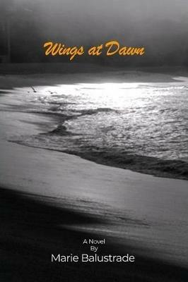 Wings at Dawn - Marie Balustrade - cover