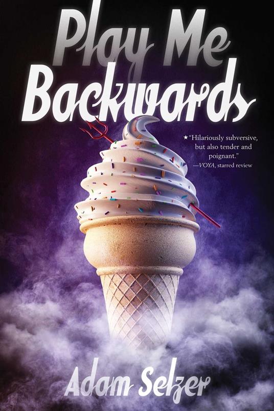 Play Me Backwards - Adam Selzer - ebook