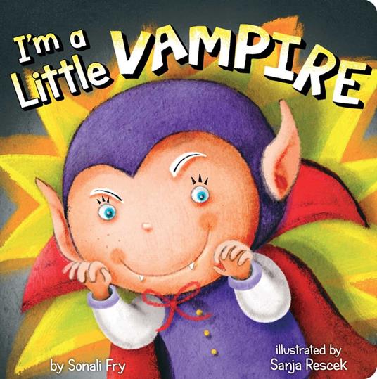 I'm a Little Vampire - Sonali Fry,Sanja Rescek - ebook
