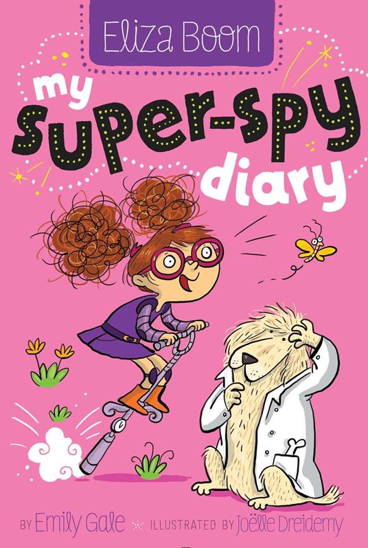 My Super-Spy Diary - Emily Gale,Joëlle Dreidemy - ebook
