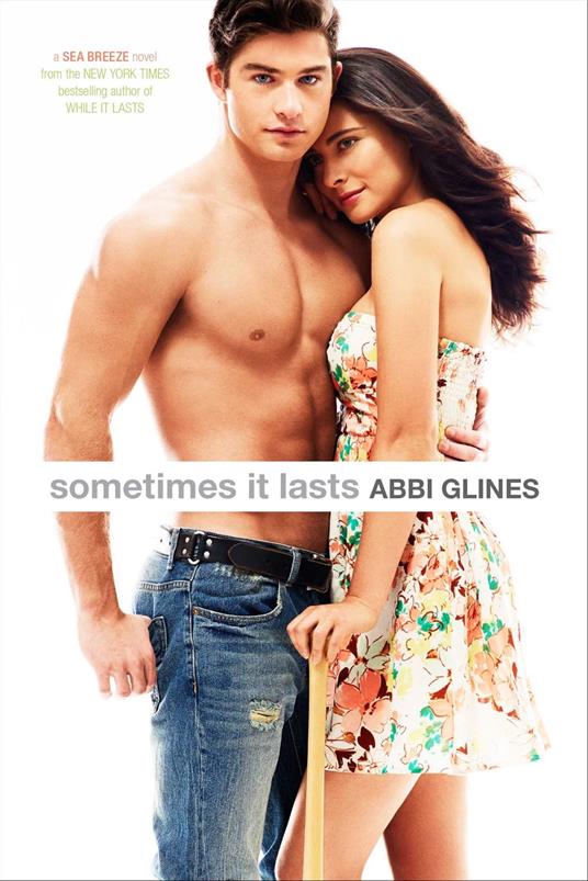 Sometimes It Lasts - Abbi Glines - ebook