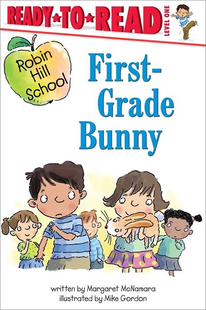 First-Grade Bunny - Margaret McNamara,Mike Gordon - ebook