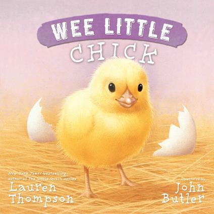 Wee Little Chick - Lauren Thompson,John Butler - ebook