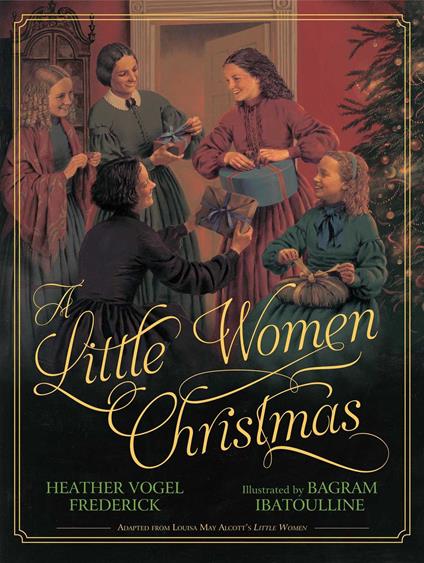 A Little Women Christmas - Heather Vogel Frederick,Bagram Ibatoulline - ebook