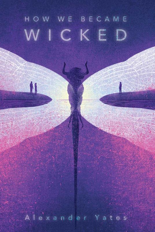 How We Became Wicked - Alexander Yates - ebook