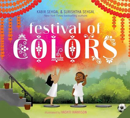 Festival of Colors - Kabir Sehgal,Surishtha Sehgal,Vashti Harrison - ebook
