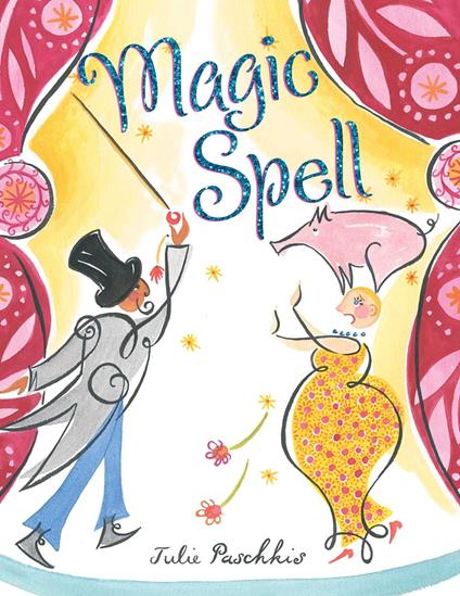 Magic Spell - Julie Paschkis - ebook