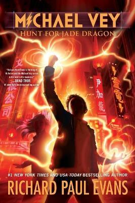 Michael Vey 4: Hunt for Jade Dragon - Richard Paul Evans - cover