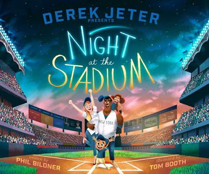 Derek Jeter Presents Night at the Stadium - Phil Bildner,Tom Booth - ebook