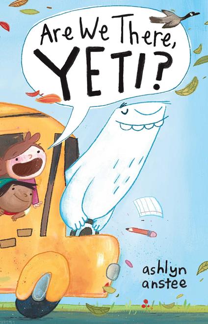Are We There, Yeti? - Ashlyn Anstee - ebook