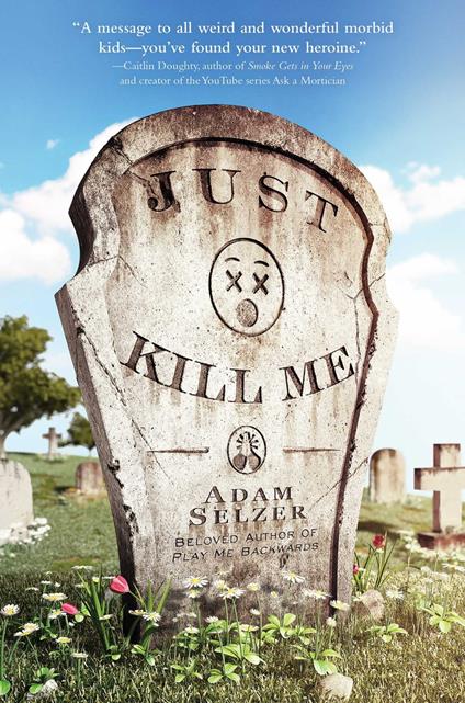 Just Kill Me - Adam Selzer - ebook