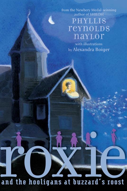 Roxie and the Hooligans at Buzzard's Roost - Phyllis Reynolds Naylor,Alexandra Boiger - ebook